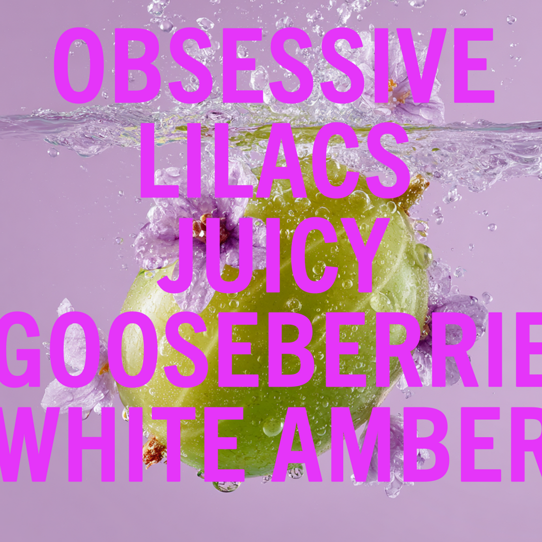 Lilacs & Gooseberries Perfume 100ml